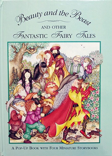 Beauty and the Beast and Other Fantastic Fairy Tales--Ron Van Der Meer(1994년 초판본)