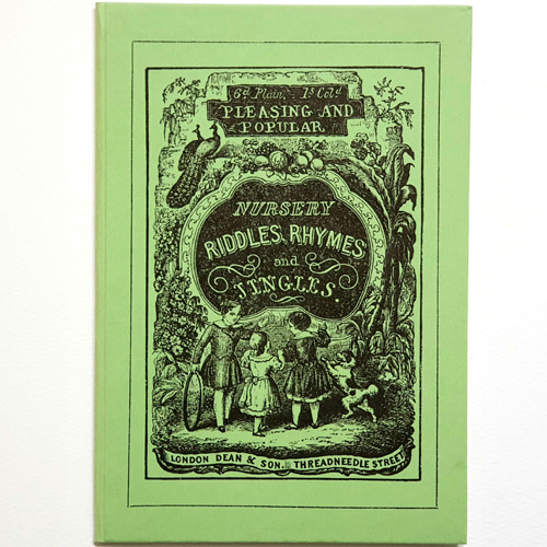 NURSERY RIDDLES, RHYMES AND JINGLES(1996년 복간본(1850년(?) 초판))