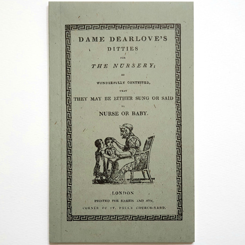 DAME DEARLOVE&#039;S DITTIES FOR THE NURSERY(1996년 복간본(1850년대 초판))