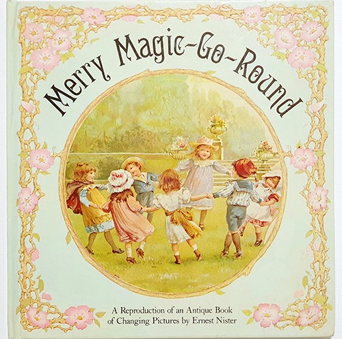 Merry Magic Go Round-Ernest Nister(1983년년 복간본(1890년대 초판))