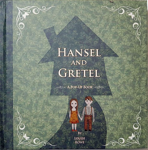 Hansel and Gretel pop up book-Louise Rowe