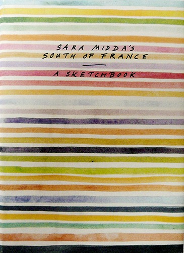 Sara Midda&#039;s South of France: A Sketch Book(1990년대 2쇄본(1990년 미국 초판))