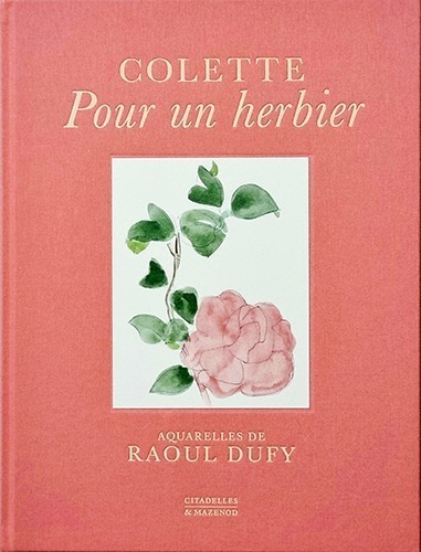 Pour un herbier: Colette, aquarelles de Raoul Dufy(2021년 복간본(1951년 한정 초판))
