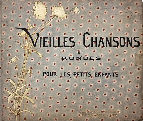 Vieilles Chansons et Rondes pour Les Petits Enfants-Maurice Boutet de Monvel(1883년 초판본)