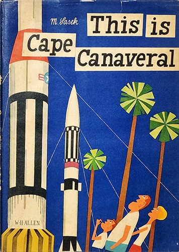 This is Cape Canaveral-Miroslav Sasek(1963년 초판본)