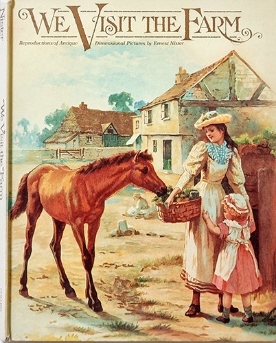 We Visit the Farm-Ernest Nister(1989년 복간본(1890년대 초판))
