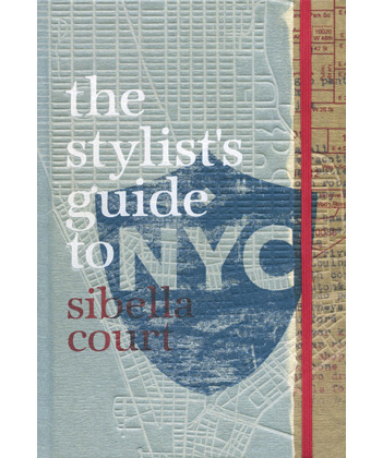 The Stylist&#039;s Guide to NYC 