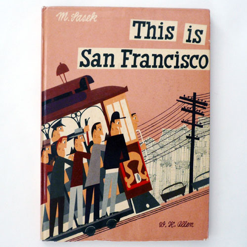 This is San Francisco-Miroslav Sasek(1962년 초판본)